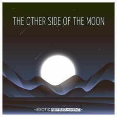 VA - The Other Side Of The Moon // Exotic Refreshment
