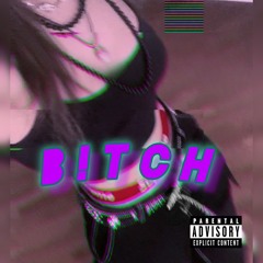 B!TCH prod. YWG Haunted