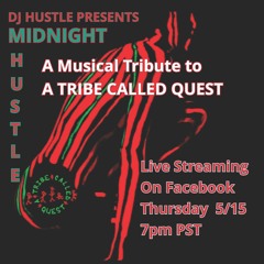 Midnight Hustle (ATCQ Tribute)