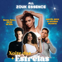 All Zouk Essence - DJ Luan - Noite das Estrelas ✨