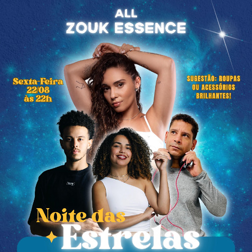 All Zouk Essence - DJ Luan - Noite das Estrelas ✨