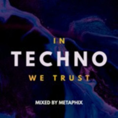 In Techno We Trust (Techno Set)