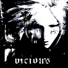 VICIOUS (Slowed)