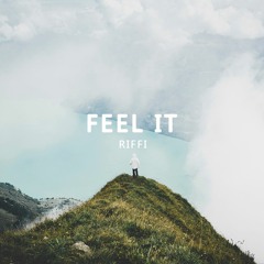 Feel It