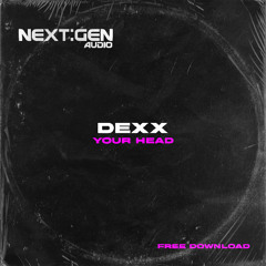 Your Head (Free Download)