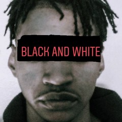 Black & White