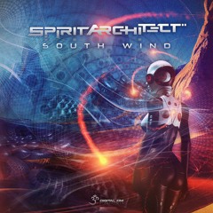Spirit Architect - South Wind | OUT NOW on Digital Om!