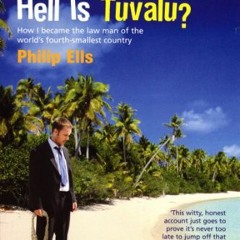 [Read] PDF EBOOK EPUB KINDLE Where the Hell Is Tuvalu? by  Philip Ells 💏