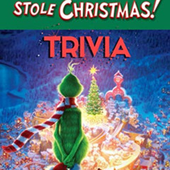 [View] EPUB 📩 How The Grinch Stole Christmas! Trivia: Gift for Christmas by  Mr Ulis