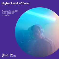 Higher Level w/ Borai 04TH NOV 2021