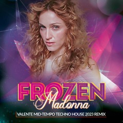 FROZEN - Valente Remix 2023