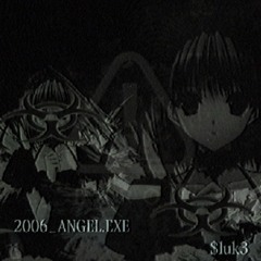 2006_ANGEL.EXE