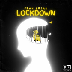 Fran Break - LockDown (VIP Mix)