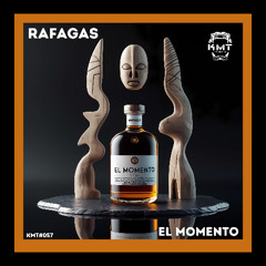 PREMIERE: Rafagas - El Momento (Original Mix)[KMT Records]