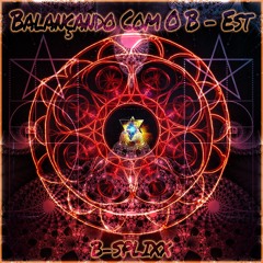 Balançando Com O B-Est