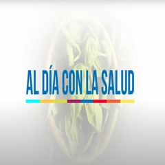Al día con la salud - Temporada 2021
