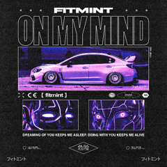 On My Mind (FREE DOWNLOAD)