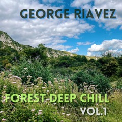 Deep House - Forest Deep Chill Vol. 1