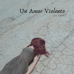 Un Amor Violento