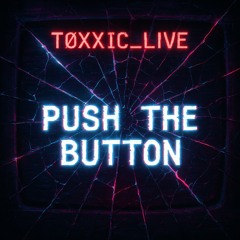Push the Button Remix