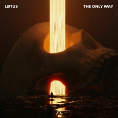 LØTUS - The Only Way