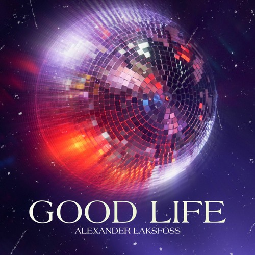 Good Life