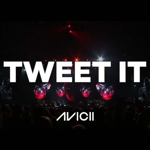 Avicii - Walking On A Dream VS Tweet It (Adam mashup)