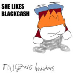 she like blackcash ft. thug brains (𝗣𝗿𝗼𝗱. Nebreezy x andrzxz*)