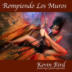Rompiendo Los Muros (feat Cynthia Gonzalez)