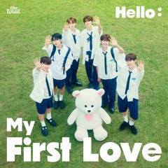 The​ Wind (더윈드) - 3rd MINI ALBUM [Hello _ My First Love]