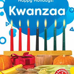 READ EBOOK √ Kwanzaa (Happy Holidays! Blastoff, Beginners) by  Betsy Rathburn [EPUB K