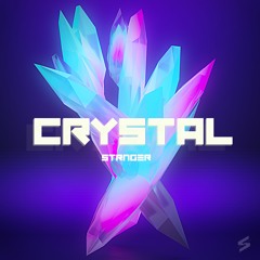 STRNGER - Crystal