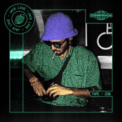 Conspiracy Tape 038 - Jack Love