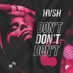 HVSH - Don't