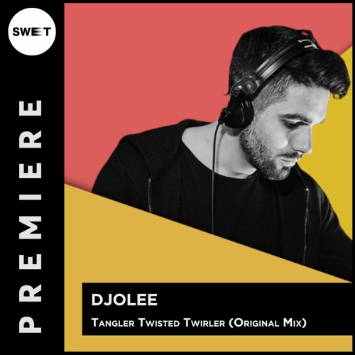 PREMIERE : Djolee - Tangler, Twisted, Twirler (Original Mix)[Circles & Stones]