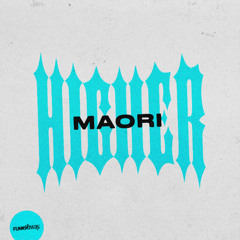 Maori - Higher [Funkshway]