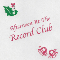 Afternoon At The Record Club / 2025-12-27