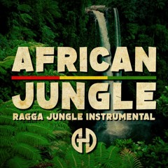 African Jungle riddim - Ragga Jungle x Reggae DnB Type Beat ( Happy ) - GHD BEATS