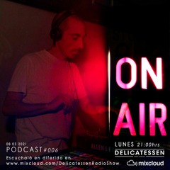 Programa 06 Delicatessen Radio