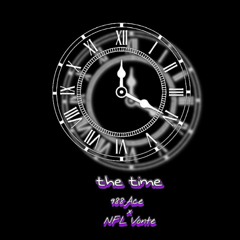 The Time (Feat.NFL Vonte)