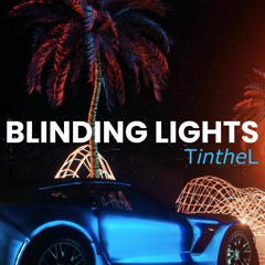 BLINDING LIGHTS (SLAP HOUSE COVER)