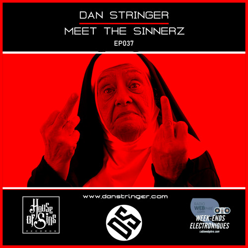 Meet The Sinnerz EP037 on Radio WebPhre's Electronic Week-Ends