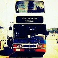 TECHNO BUS - DESTINATION TECHNO BY SETTES | UNDERGROUND TECHNO SET 3H+