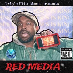 The Red Media {Triple Elite Music}