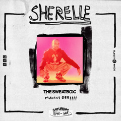 Sherelle - The Sweatbox with Manni Dee (BBC6 Music)