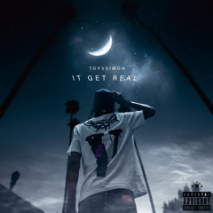 TOP5SIMON - IT GET REAL