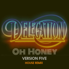 oh honey (version five house mix)