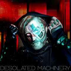 Desolated Machinery