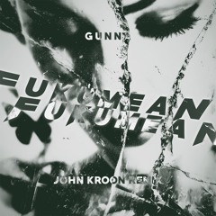 Gunna - fukumean (John Kroon Remix)