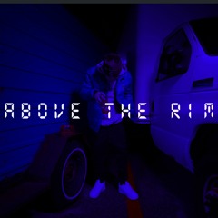 ABOVE THE RIM